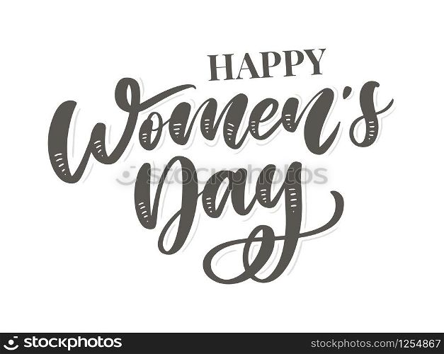 8 March International Women&rsquo;s Day design with handwritten letter. 8 March International Women&rsquo;s Day design with handwritten lettering