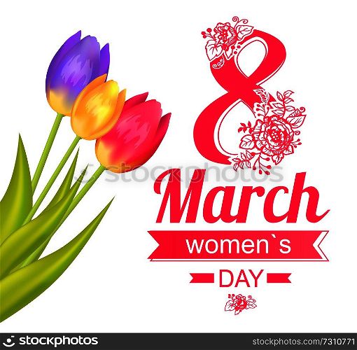 8 March womens day, placard with decoration and flowers, bouquet of flowers, tulips and headline, ornaments vector illustration isolated on white. 8 March Tulipsand Title Poster Vector Illustration