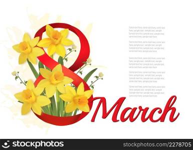 8th March illustration with yellow narcissus flowers and ribbon. International Women&rsquo;s Day. Vector.