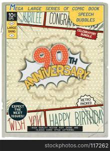 90 th anniversary. Happy birthday placard. Explosion in comic style with realistic puffs smoke.  Vector vintage banner, poster for web and print template. Celebratory retro comics speech bubble
