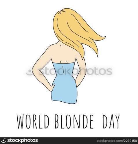 A beautiful girl with blonde hair and the inscription world Blonde day.