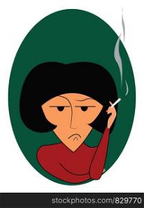 A disturbed woman is smoking cigarette vector or color illustration