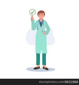 A female doctor in a medical uniform. woman doctor holding green check mark sign . Flat vector illustration