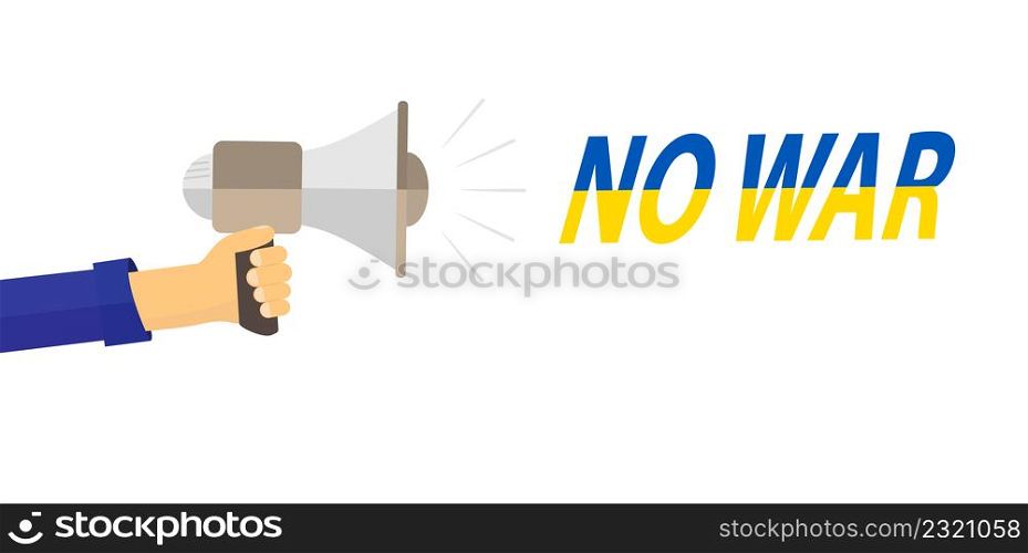 A hand with a megaphone and the words NO WAR escaping in the colors of the Ukrainian flag.