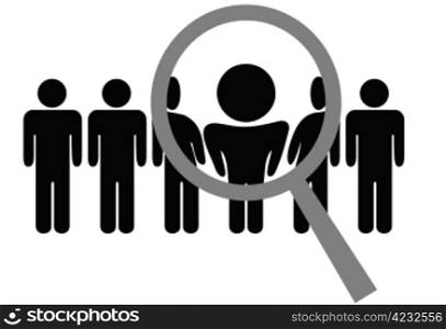 A magnifying glass selects or inspects a person in a line of people: choose for employment, recognition, promotion, hire, etc.
