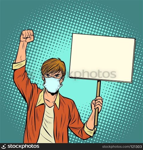 A man in a medical mask protests. Pop art retro vector illustration vintage kitsch drawing. A man in a medical mask protests