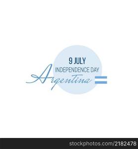 A poster for independence day in Argentina on July 9. Caption for banner, news, and articles on the Internet. Flag Of Argentina. National holiday.