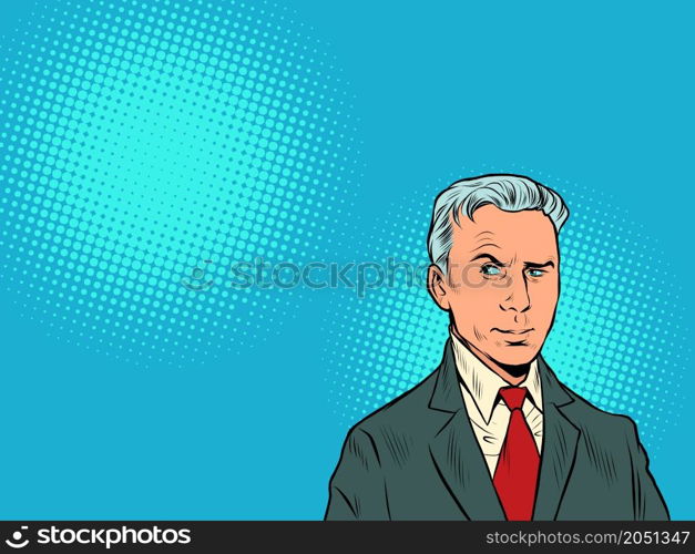 a serious man is a businessman, a solid leader, a manager in a suit. Pop Art Retro Vector Illustration 50s 60s Kitsch Vintage Style. a serious man is a businessman, a solid leader, a manager in a suit