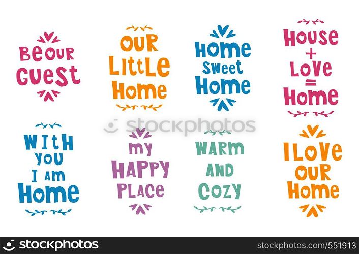"A set of bright cute phrases or lettering in houses silhouettes - "home, sweet home", "be our guest", warm and cozy. Vector flat illustration, greeting card or poster. cute cartoon houses"