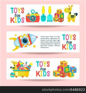 A set of childrens toys. Vector illustration. Set of banners with place for text. Clipart toys for children. Cubes, giraffe, rocket, box with toys. Vector illustration.