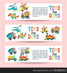 A set of childrens toys. Vector illustration. Set of three banners with place for text. Toys transport. Trucks, dump truck, mixer, train, airplane, helicopter, car.