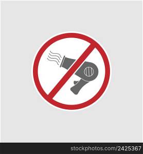 A sign or sticker prohibiting the use of a hairdryer. A simple vector illustration for hotels, bathrooms and common area.