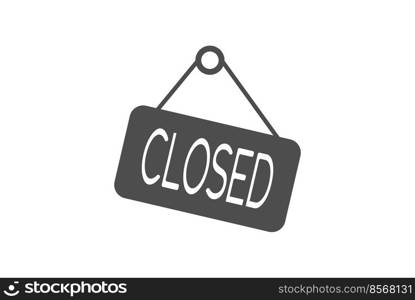 A sign with the inscription closed. A sign on a door or shop window. Flat style