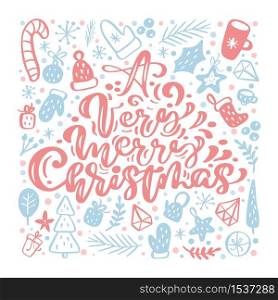 A Very Merry Christmas calligraphic lettering hand written vector text. Greeting card design with xmas elements. Modern winter season postcard, brochure, wall art design.. A Very Merry Christmas calligraphic lettering hand written vector text. Greeting card design with xmas elements. Modern winter season postcard, brochure, wall art design