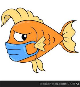 A wary faced goldfish wears a mask to maintain health