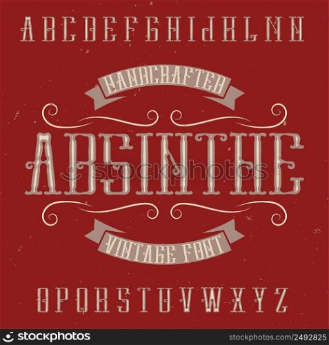 Absinthe label font and s&le label design with decoration. Handcrafted font, good to use in any vintage style labels.