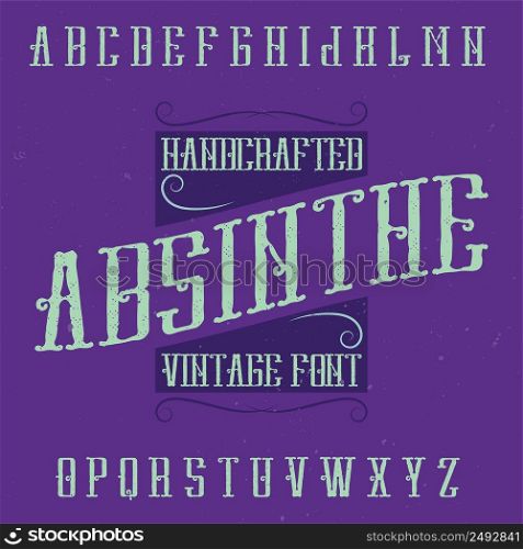 Absinthe label font and s&le label design with decoration. Handcrafted font, good to use in any vintage style labels.