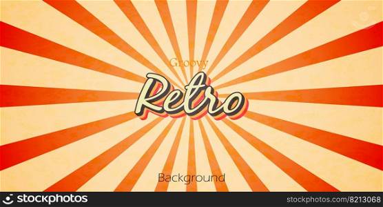 Abstract background retro style with groovy sunburst and grunge texture vintage design