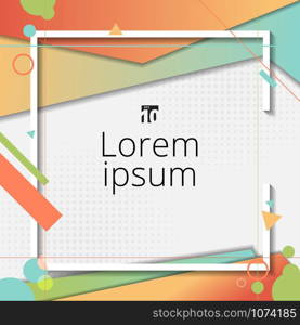 Abstract background template colorful geometric composition with white square frame. You can use element for design cover brochure, benner web, poster, card, presentation, etc. Vector illustration