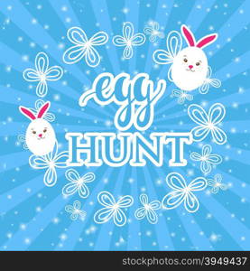 Abstract easter card with a cute white rabbits in a shape of easter egg on blue rays background, vector illustration. Happy easter card with text &amp;quot;Egg hunt&amp;quot;