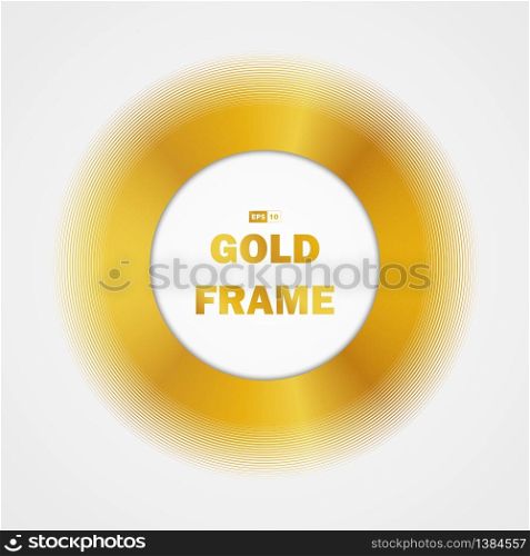 Abstract golden circle frame of shine gradient design element background. Use for ad, poster, artwork, template design, print. illustration vector eps10