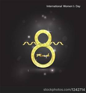 Abstract Golden Greeting card.Golden number eight and glitter gold greeting on background.International Happy Women's Day.8th of March holiday background
