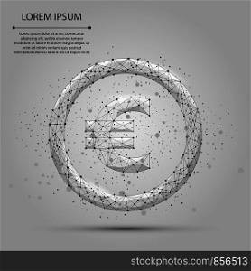 Abstract mash line and point Euro sign. Vector business illustration. Polygonal low poly currency