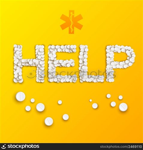 Abstract medicine template with inscription help from pills and drugs on yellow background vector illustration. Abstract Medicine Template