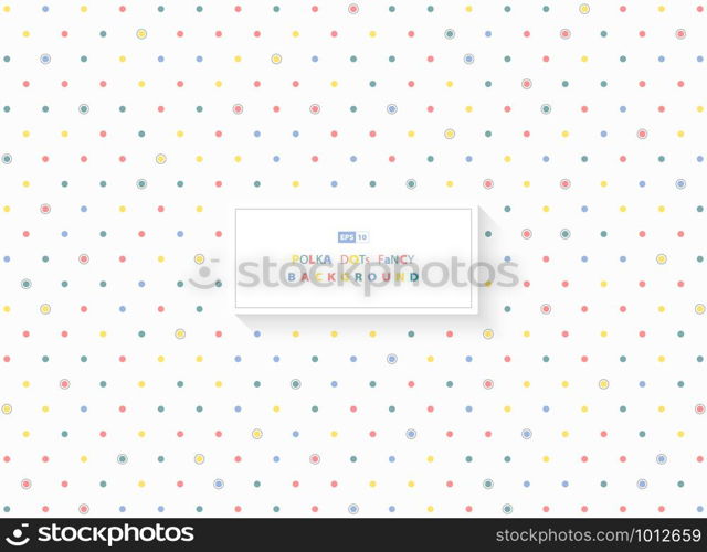 Abstract polka dot colorful minimal dedisn of decoration background. Use for poster, artwork, template design. illustration vector eps10