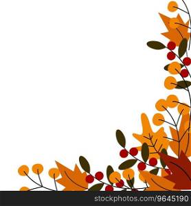 Abstract Thanksgiving corner frame with copy space and various autumn branches in trendy fall shades. Isolate. EPS. Vector design for greetings or invitation cards, poster, banner, price, label or web