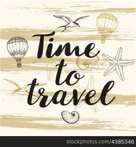 "Abstract travel background with lettering "Time to travel""