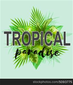 Abstract triangle tropical background with green palm leaves. Tropical paradise lettering