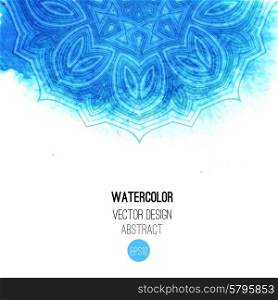 Abstract watercolor background. . Blue watercolor brush wash with pattern - round tribal elements. Vector ethnic design in boho style.