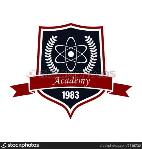Academy of physics insignia or science education symbol with model of atom, encircled by laurel wreath on medieval shield with ribbon banner. May be use as education or heraldry theme design. Academy of physics insignia of shield with atom