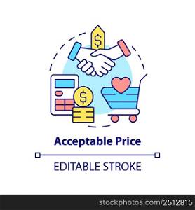 Acceptable price concept icon. Affordable service and goods. Product need abstract idea thin line illustration. Isolated outline drawing. Editable stroke. Arial, Myriad Pro-Bold fonts used. Acceptable price concept icon