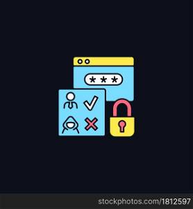 Access control RGB color icon for dark theme. Selective restriction. Prevent unauthorized operations. Isolated vector illustration on night mode background. Simple filled line drawing on black. Access control RGB color icon for dark theme