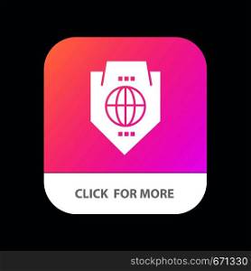 Access, World, Protection, Globe, Shield Mobile App Button. Android and IOS Glyph Version