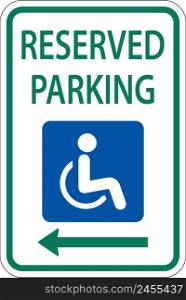 Accessible Reserved Parking Sign ,Left Arrow