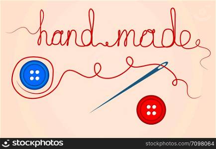 Accessories For Sewing Handmade Design Element Button, Needle and Thread. Vector Illustration