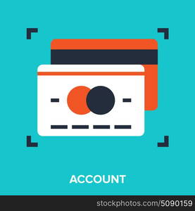 account. Abstract vector illustration of account flat design concept.