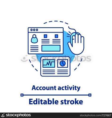 Account activity concept icon. User profile page idea thin line illustration. Social media analytics. Vector isolated outline drawing. Editable stroke. Account activity concept icon