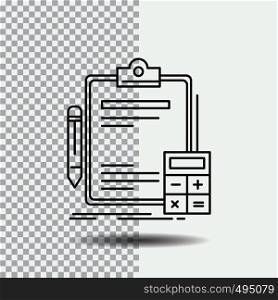 Accounting, banking, calculator, finance, Audit Line Icon on Transparent Background. Black Icon Vector Illustration. Vector EPS10 Abstract Template background