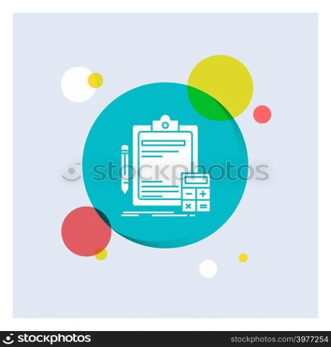 Accounting, banking, calculator, finance, Audit White Glyph Icon colorful Circle Background