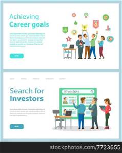 Achieving career goals and Search for investors website vector. Business and motivation banners. Office team celebrates achievements holds cup. Group of businessmen choose financial investor. Achieving career goals and Search for investors website vector. Business and motivation banners