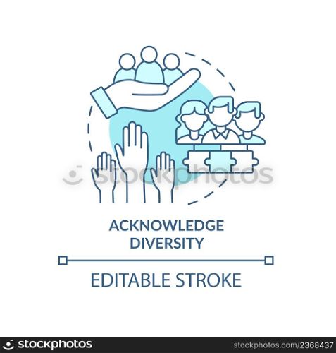 Acknowledge diversity turquoise concept icon. Distinctive circumstances. ILAP abstract idea thin line illustration. Isolated outline drawing. Editable stroke. Arial, Myriad Pro-Bold fonts used. Acknowledge diversity turquoise concept icon