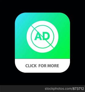 Ad, Ad block, Advertisement, Advertising, Block Mobile App Button. Android and IOS Glyph Version