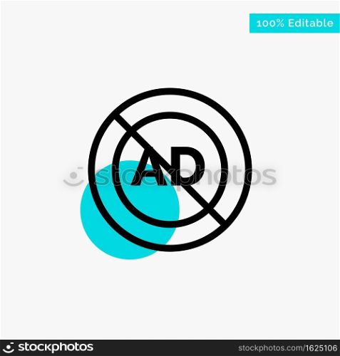 Ad, Ad block, Advertisement, Advertising, Block turquoise highlight circle point Vector icon