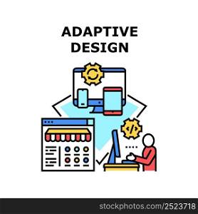 Adaptive Design Vector Icon Concept. Adaptive Design Developing Coder Freelancer, Working For Online Store Project. Web Site For Smartphone, Tablet And Computer Screen Color Illustration. Adaptive Design Vector Concept Color Illustration
