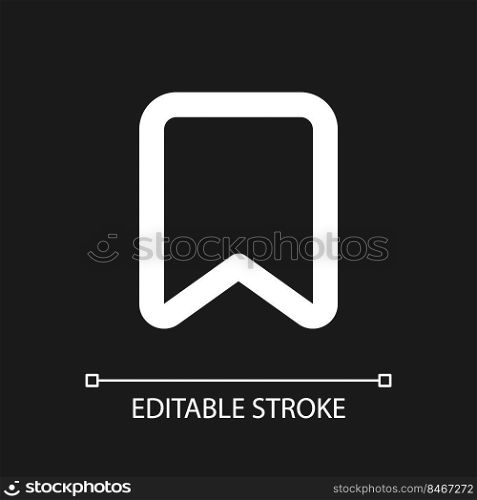 Add bookmark pixel perfect white linear ui icon for dark theme. Saving webpage. Reading list. Vector line pictogram. Isolated user interface symbol for night mode. Editable stroke. Arial font used. Add bookmark pixel perfect white linear ui icon for dark theme