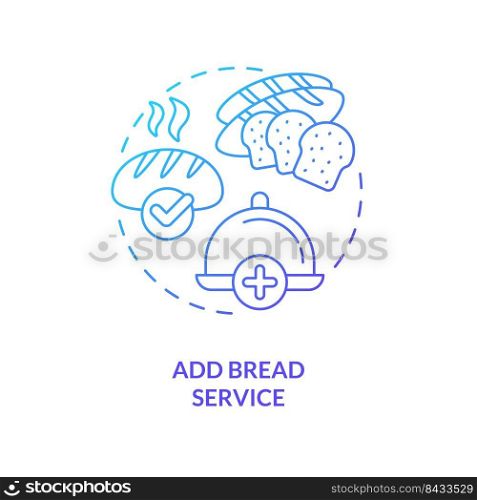 Add bread service blue gradient concept icon. Improving customer satisfaction abstract idea thin line illustration. Beginning of meal. Isolated outline drawing. Myriad Pro-Bold font used. Add bread service blue gradient concept icon